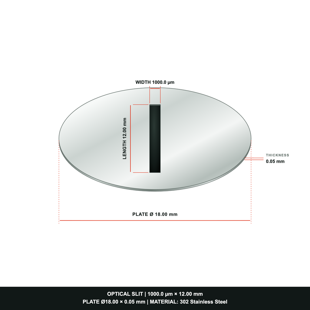 1000µm × 12mm Optical Slit, Ø18.0 Stainless Steel Plate