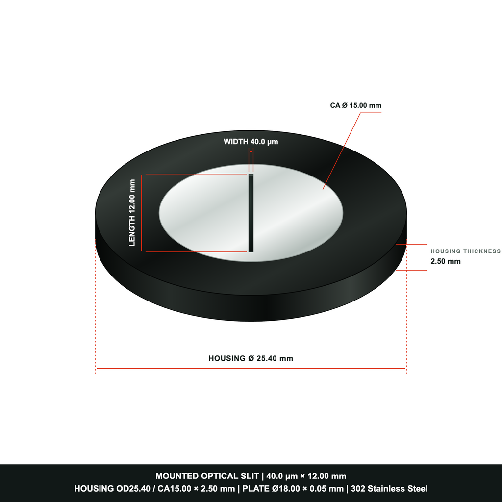 40µm × 12mm Optical Slit, Ø18.0 Stainless Steel Plate