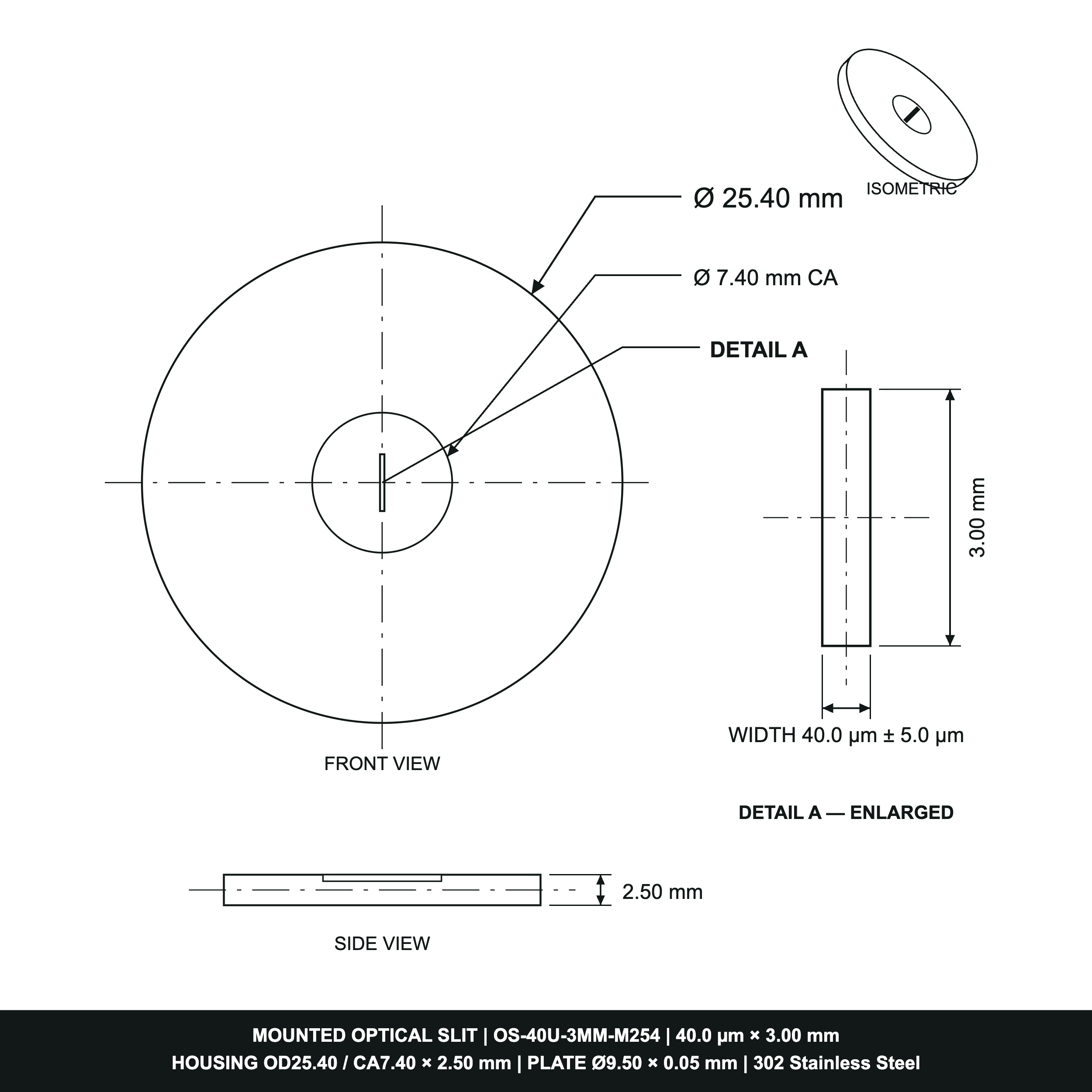 40µm Width Optical Slit, Ø9.50/Ø18.0 Stainless Steel Plate